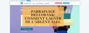 Parrainage Hellobank comment gagner de l&#039;argent avec