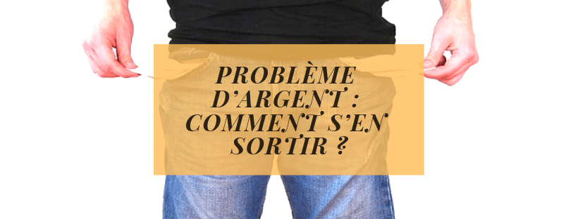 problème d&#039;argent
