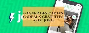 Gagner des cartes cadeaux gratuites avec Joko