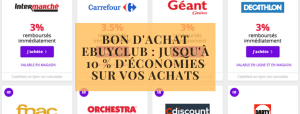 Bon d&#039;achat eBuyClub Jusqu&#039;à 10 % d&#039;économies sur vos achats