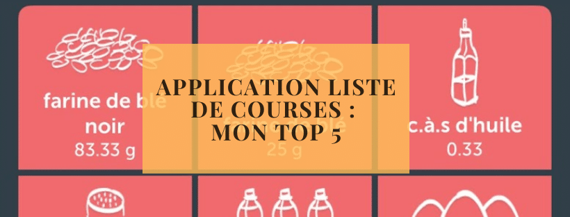 Application liste de courses mon top 5