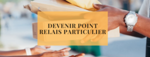 Devenir point relais particulier